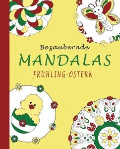 Bezaubernde Mandalas - Frühling-Ostern