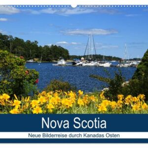 Nova Scotia - Neue Bilderreise durch Kanadas Osten (Wandkalender 2024 DIN A2 quer), CALVENDO Monatskalender